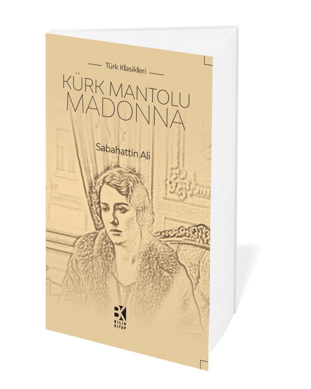 Sabahattin Ali   (1907-1948)  Kürk Mantolu Madonna